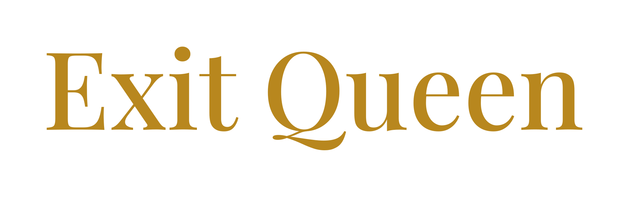 Exit Queen